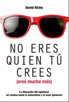 No Eres Quien Tú Crees (eres Mucho Más) (ebook)