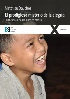 El Prodigioso Misterio De La Alegría (ebook)