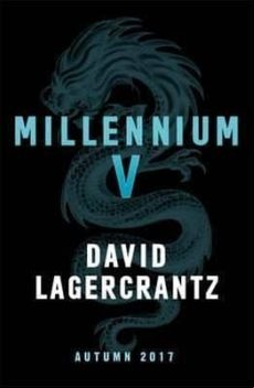 Millennium 5: The Girl Who Takes An Eye For An Eye