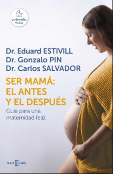 Ser Mamá: El Antes Y El Después (ebook)