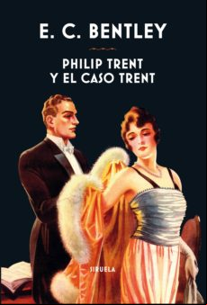 Philip Trent Y El Caso Trent (ebook)
