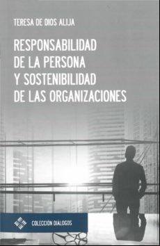 Responsabilidad De La Persona Y Sostenibilidad De Las Organizaciones (