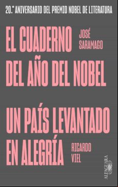 El Cuaderno Del Año Del Nobel | Un País Levantado En Alegría (ebook)