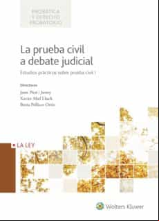 La Prueba Civil A Debate Judicial