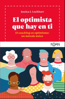El Optimista Que Hay En Ti (ebook)