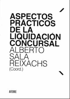 Aspectos Prácticos De La Liquidación Concursal (ebook)