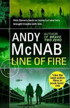 Line Of Fire (nick Stone Thriller 19)
