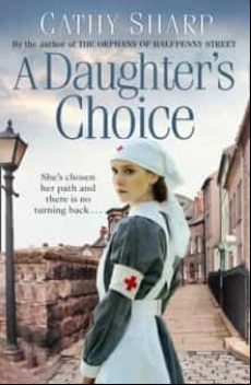 A DAUGHTERS CHOICE (edición en inglés)