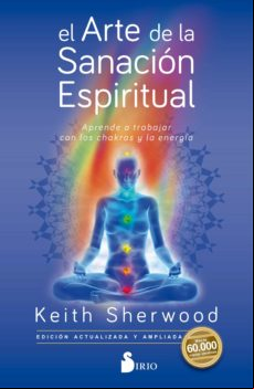 El Arte De La Sanación Espiritual (ebook)