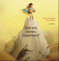 Que Em Contes Caputxeta?