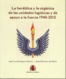 La Heraldica Y La Organica De Las Unidades Logisticas Y De Apoyo A La