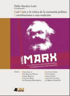 Larl Marx Y La Critica De La Economia Politica. Contribuciones A Una T