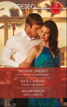 Una Aventura Prohibida - Paraíso De Placer - Bella Y Valiente (ebook) Una Aventura Prohibida - Paraíso De Placer - Bella Y Valiente (ebook)