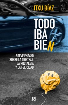 Todo Iba Bien (ebook)