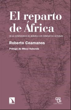 EL REPARTO DE ÁFRICA: DE LA CONFERENCIA DE BERLÍN A LOS CONFLICTOS EBOOK