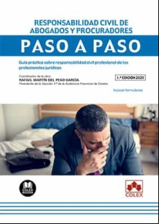 Responsabilidad Civil De Abogados Y Procuradores Paso A Paso
