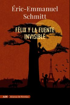 Félix Y La Fuente Invisible (adn) (ebook)