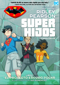 Super Hijos 1 El Proyecto Escudo Polar