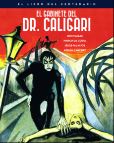 El Gabinete Del Doctor Caligari: El Libro Del Centenario