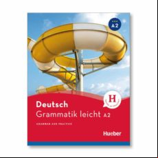 Deutsch Grammatik Leicht A2 (grammar And Practice) Explicada En Ingles
