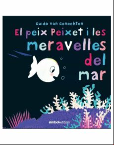 El Peix Peixet I Les Meravelles Del Mar