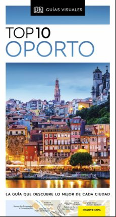 Oporto 2020 (guia Visual Top 10)