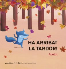 Ha Arribat La Tardor!