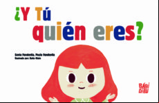 ¿y Tu Quien Eres?