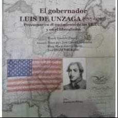 EL GOBERNADOR LUIS DE UNZAGA (1717 - 1793)
