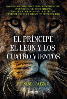 El Príncipe El León Y Los Cuatro Vientos (ebook)