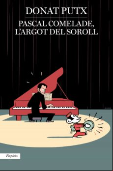 Pascal Comelade Largot Del Soroll (ebook)