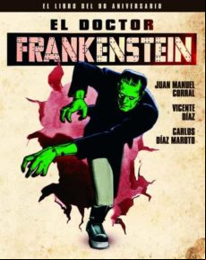 El Doctor Frankenstein. El Libro Del 90 Aniversario