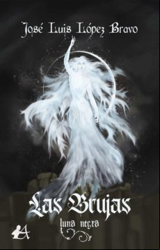 Las Brujas. Luna Negra (ebook)