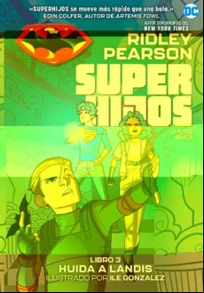 Superhijos: Huida A Landis