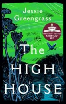 The High House (shortlisted For The Costa Best Novel Award 2021)