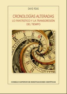 Cronologías Alteradas : Lo Fantástico Y La Transgresión Del Tiempo (eb