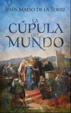 LA CÚPULA DEL MUNDO EBOOK