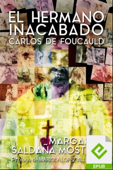 EL HERMANO INACABADO: CARLOS DE FOUCAULD EBOOK