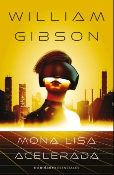 Mona Lisa Acelerada Nº 03/03 Trilogía De Sprawl (ebook)