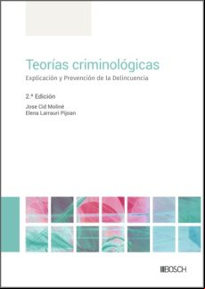 TEORÍAS CRIMINOLÓGICAS (2.ª EDICIÓN) EBOOK
