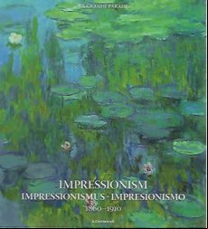 Impressionism Impresssionismus Impresionismo 1860-1910