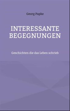 Interessante Begegnungen (ebook)