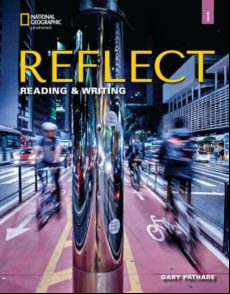 Reflect Reading & Writing 1. Student S Book