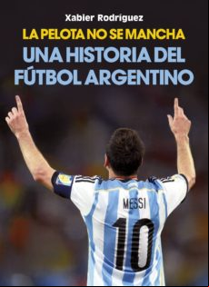 La Pelota No Se Mancha