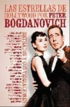 Las Estrellas De Hollywood Por Peter Bogdanovich