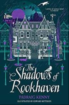 The Shadows Of Rookhaven