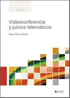 VIDEOCONFERENCIA Y JUICIOS TELEMÁTICOS EBOOK