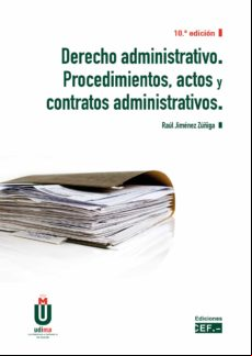DERECHO ISTRATIVO. PROCEDIMIENTOS, ACTOS Y CONTRATOS ISTRATIVOS