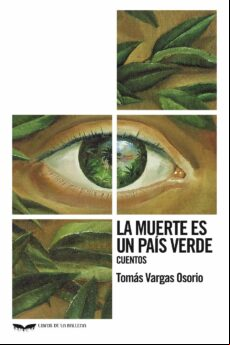 LA MUERTE ES UN PAÍS VERDE