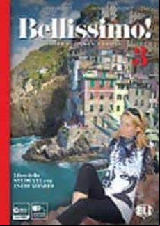 BELLISSIMO! 3 STUDENT S BOOK AND WORKBOOK+ AUDIO CD + KEY BOOKLET